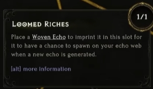last epoch loomed riches effect description
